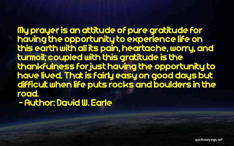 David W. Earle Quotes 2187403