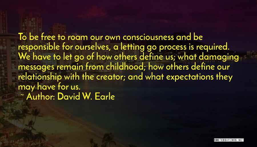 David W. Earle Quotes 383131