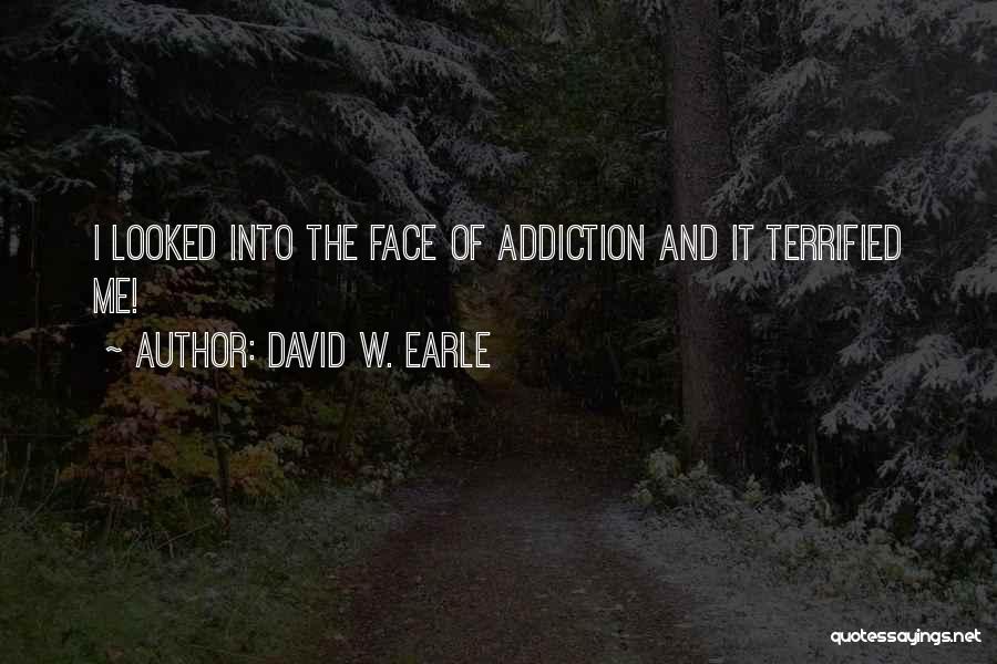 David W. Earle Quotes 656100