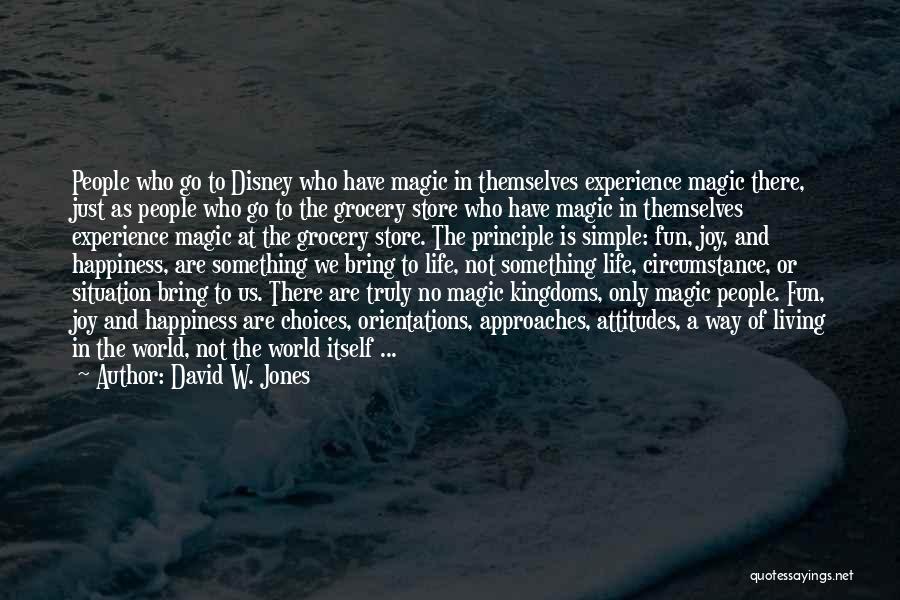 David W. Jones Quotes 1694530