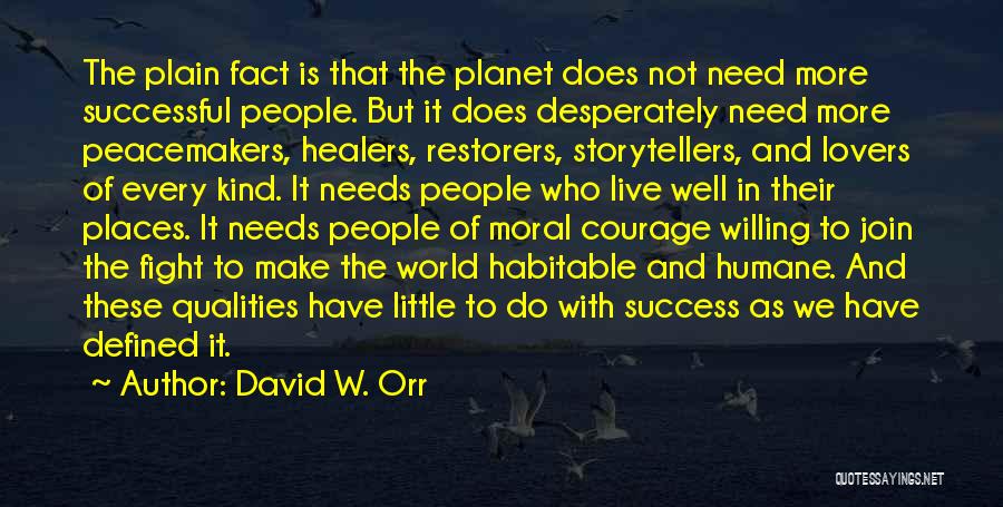 David W. Orr Quotes 1480626