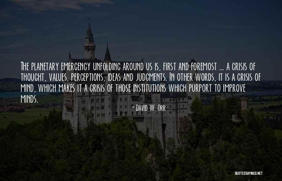 David W. Orr Quotes 261233 David W. Orr Quotes 261233