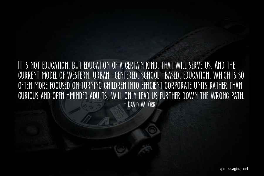 David W. Orr Quotes 970601 David W. Orr Quotes 970601