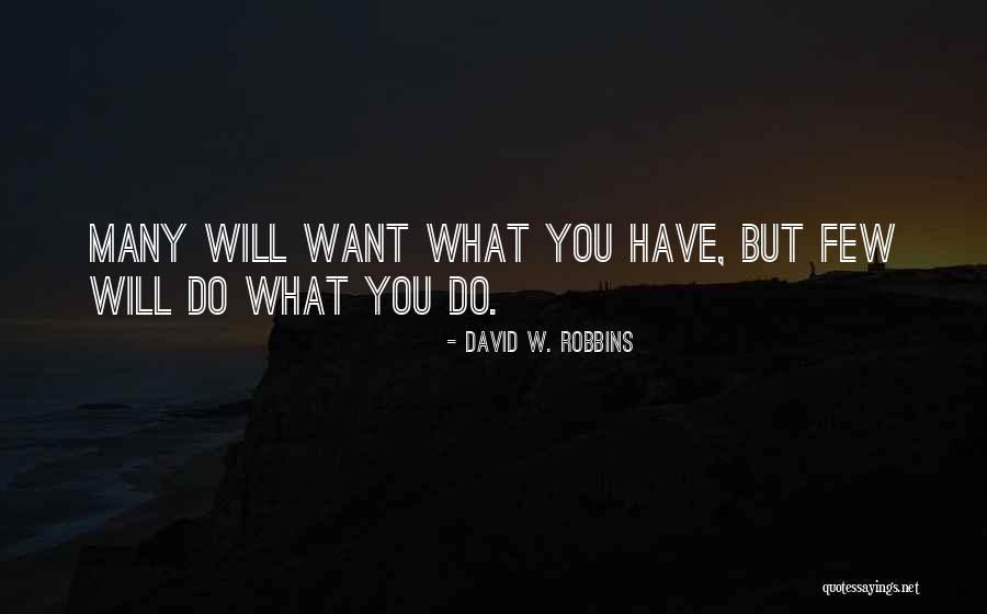 David W. Robbins Quotes 188835 David W. Robbins Quotes 188835