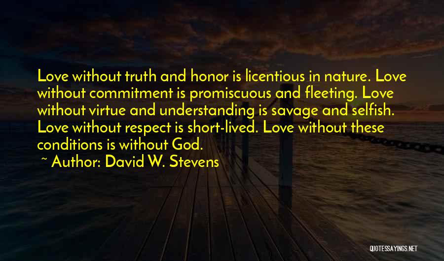 David W. Stevens Quotes 1517117