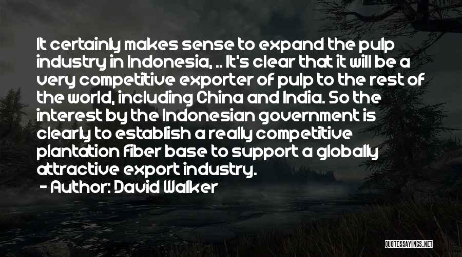 David Walker Quotes 1500730