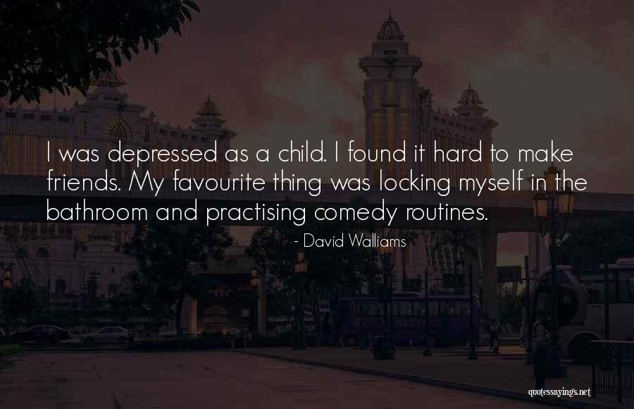 David Walliams Quotes 1189849 David Walliams Quotes 1189849
