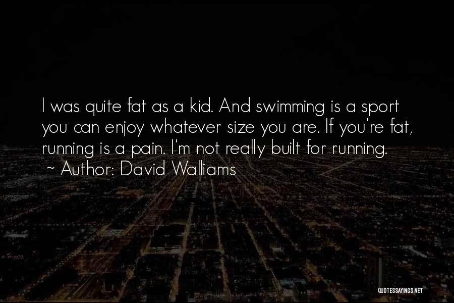 David Walliams Quotes 1404387