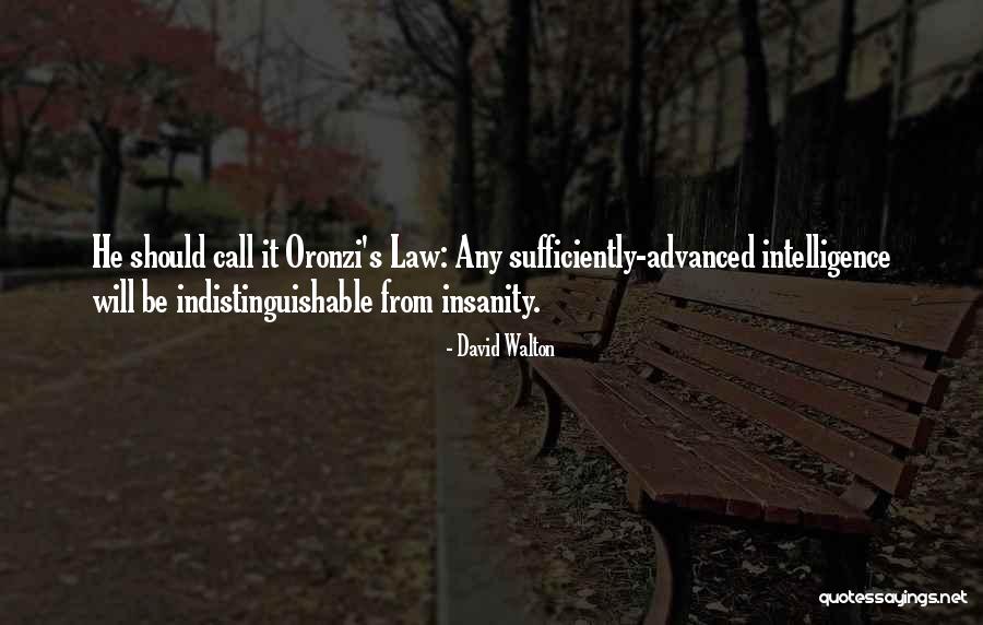 David Walton Quotes 1086593 David Walton Quotes 1086593