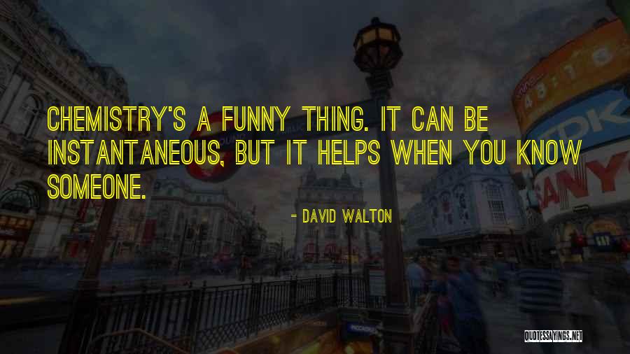 David Walton Quotes 1297806