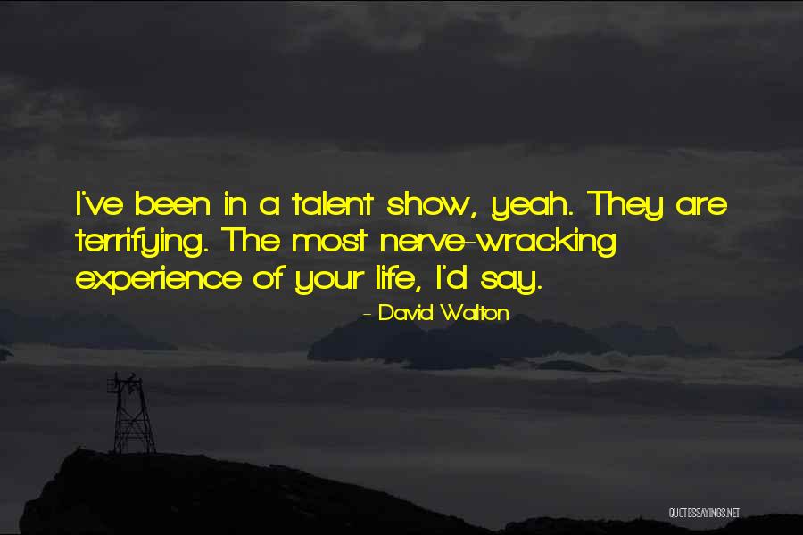 David Walton Quotes 2238702 David Walton Quotes 2238702