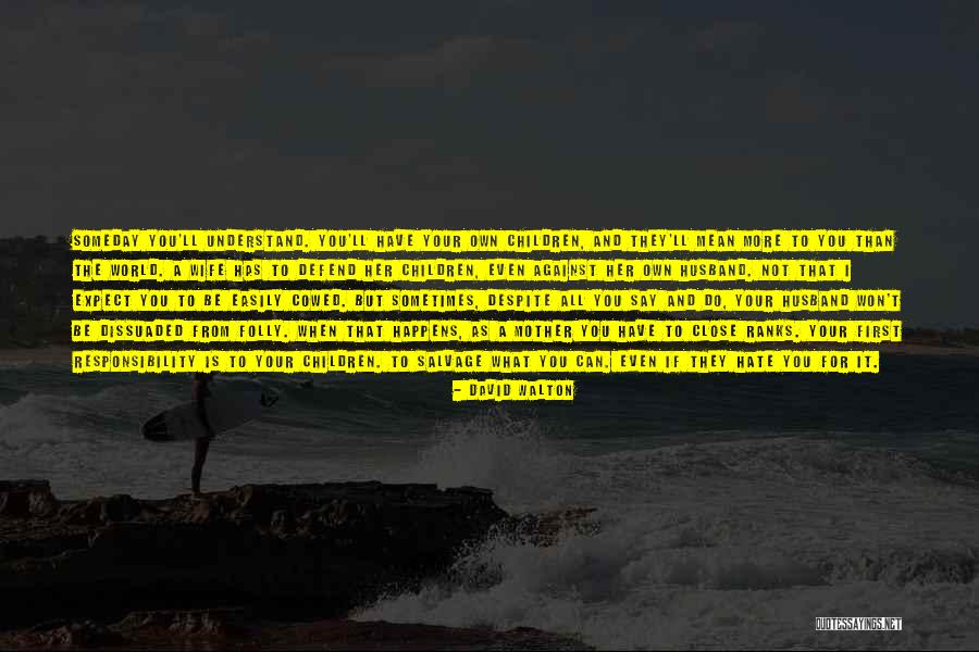 David Walton Quotes 488248 David Walton Quotes 488248