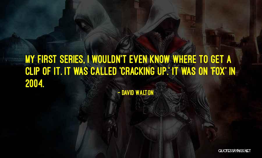 David Walton Quotes 862608 David Walton Quotes 862608