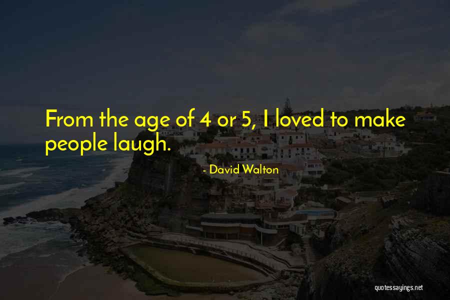 David Walton Quotes 927070 David Walton Quotes 927070