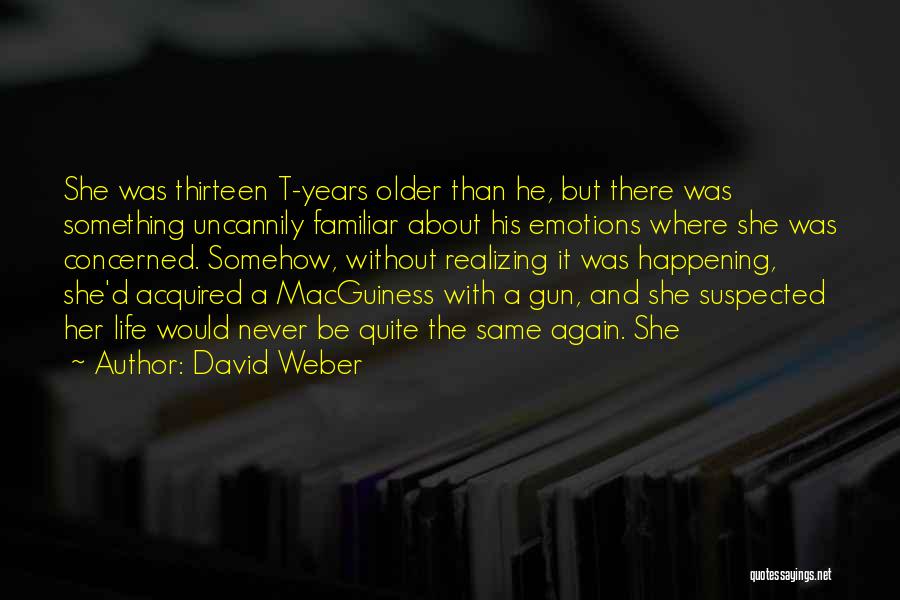 David Weber Quotes 1031021