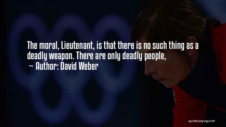 David Weber Quotes 1121322