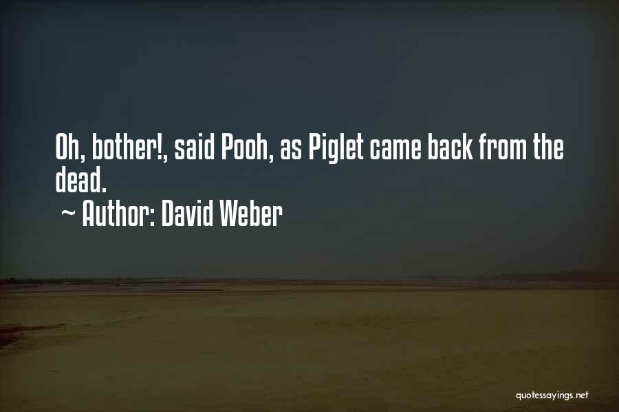 David Weber Quotes 1186276