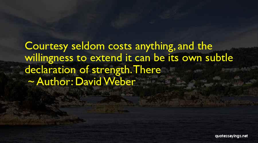 David Weber Quotes 1345555