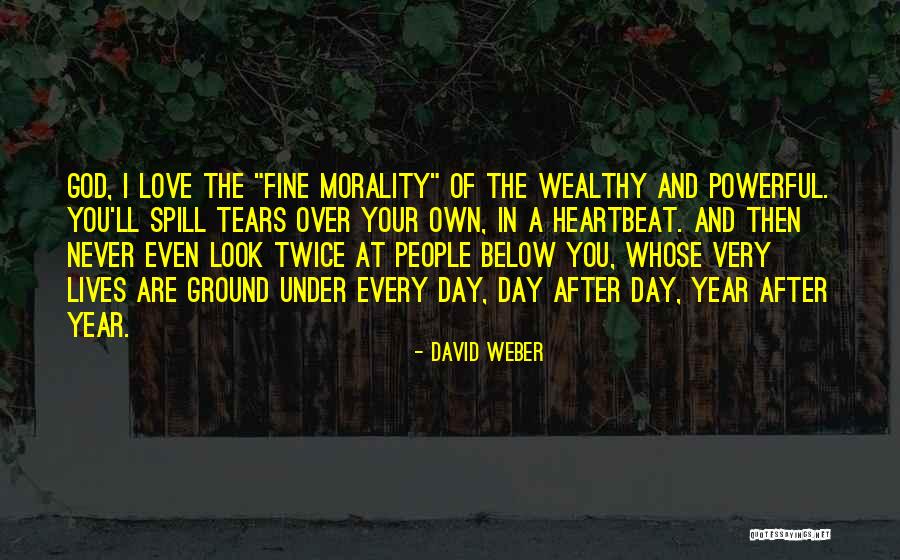 David Weber Quotes 1829845 David Weber Quotes 1829845