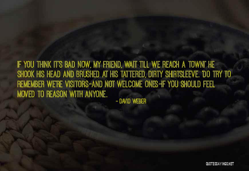 David Weber Quotes 1981269 David Weber Quotes 1981269