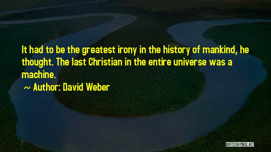 David Weber Quotes 2130189