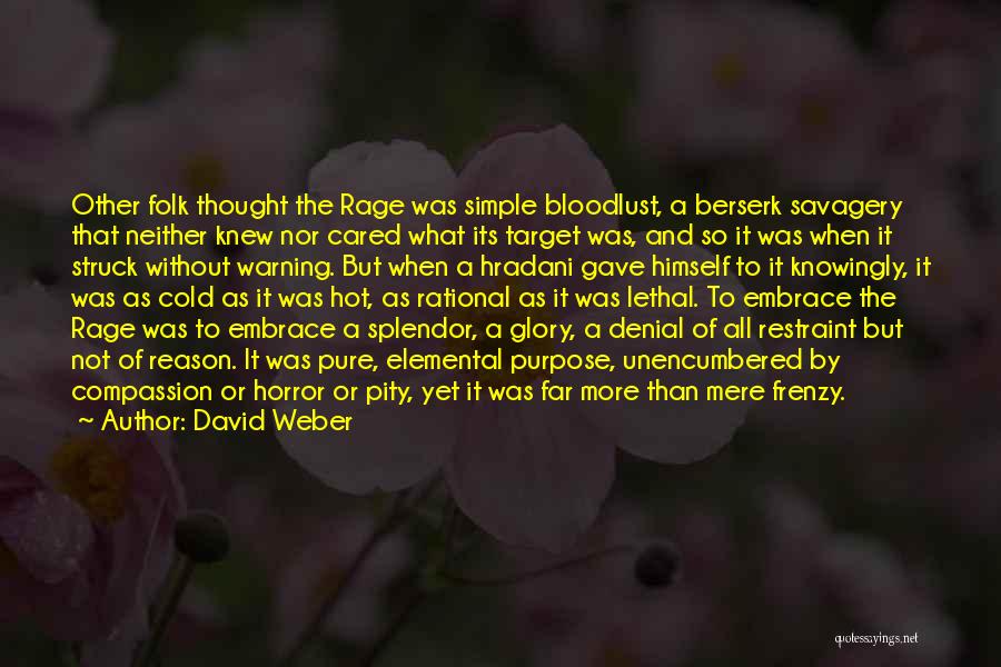 David Weber Quotes 2175081