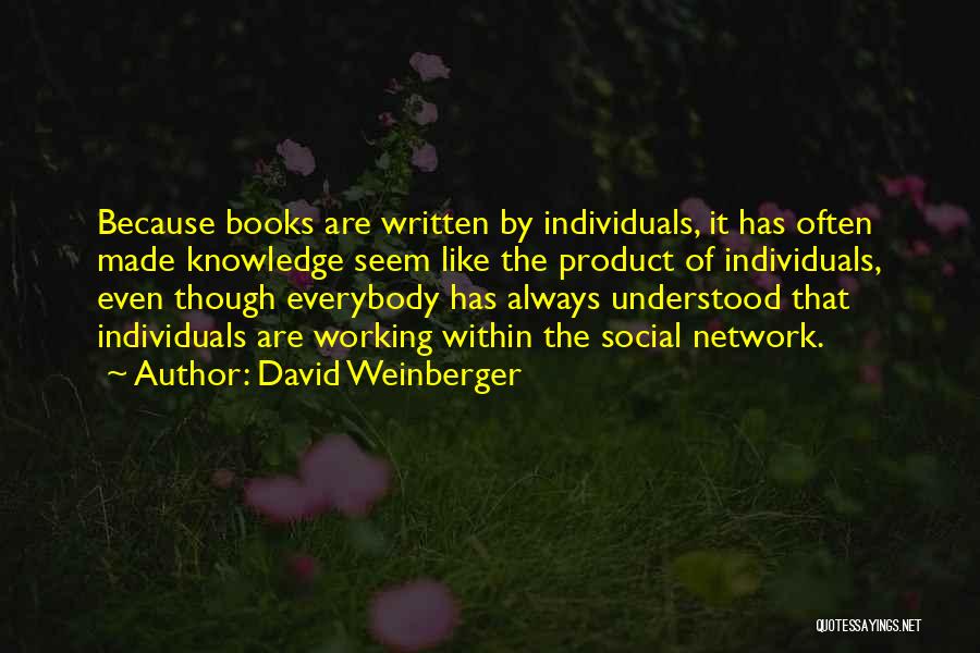 David Weinberger Quotes 1503024