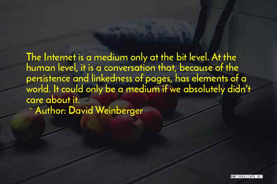 David Weinberger Quotes 159960