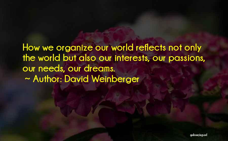 David Weinberger Quotes 1910748