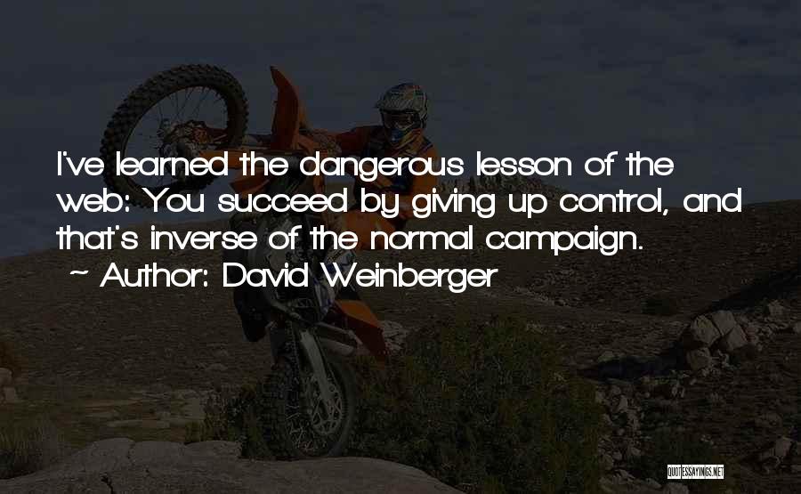 David Weinberger Quotes 942119