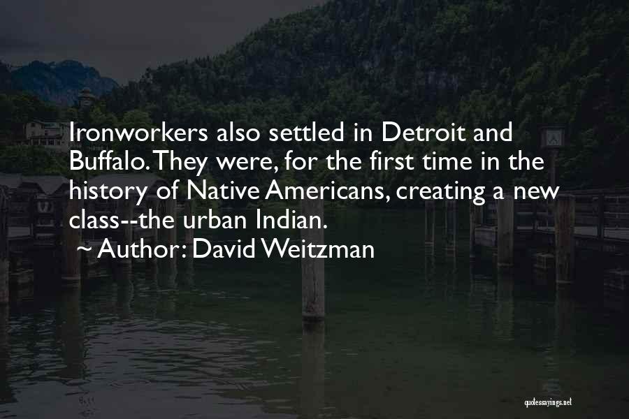 David Weitzman Quotes 410545