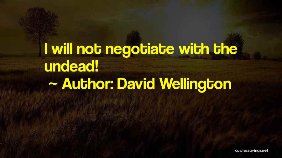 David Wellington Quotes 1268388