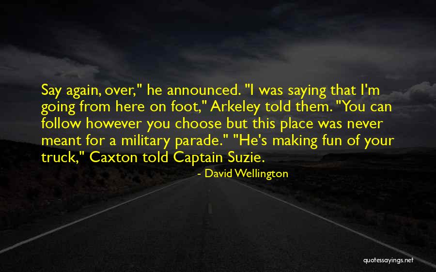 David Wellington Quotes 1733730