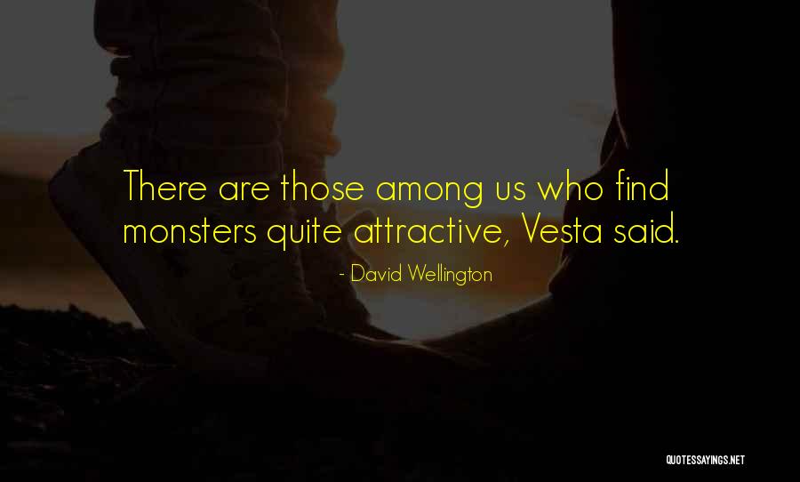 David Wellington Quotes 187808