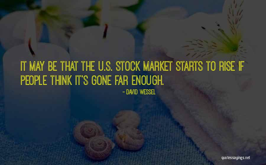 David Wessel Quotes 1499877 David Wessel Quotes 1499877