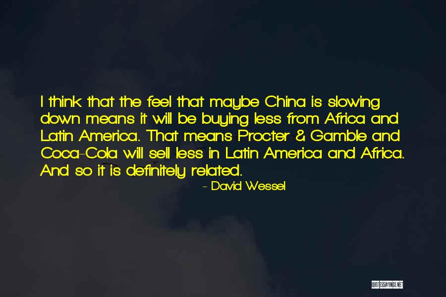 David Wessel Quotes 2147987