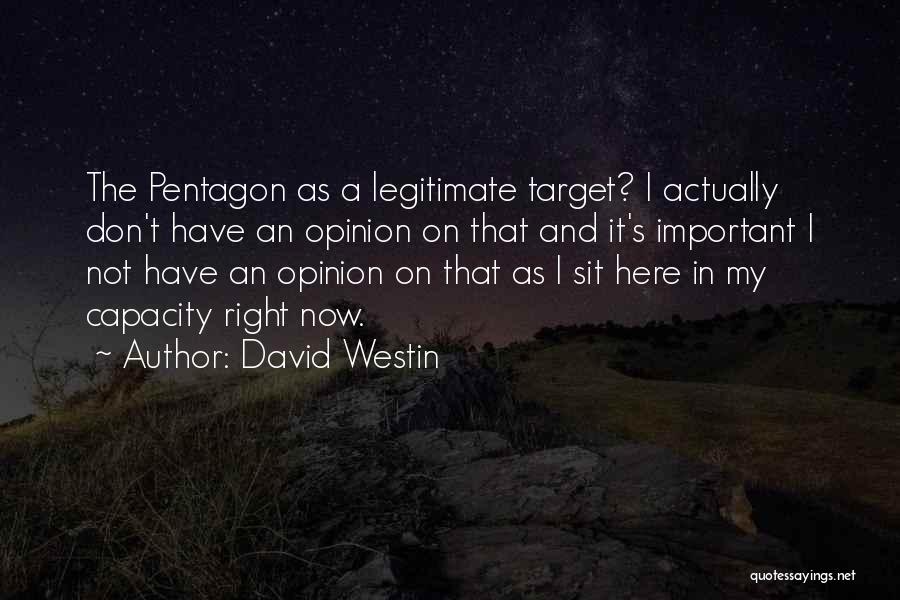 David Westin Quotes 84964