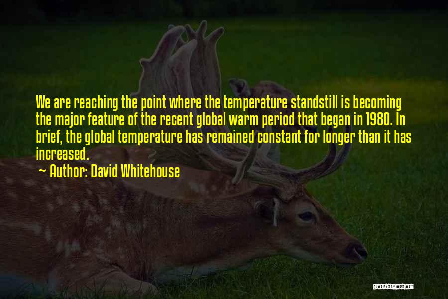 David Whitehouse Quotes 1617210