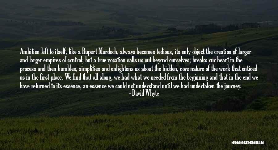 David Whyte Quotes 1167057 David Whyte Quotes 1167057