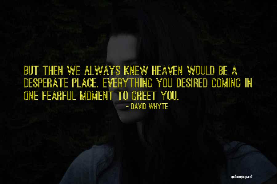 David Whyte Quotes 1233248 David Whyte Quotes 1233248