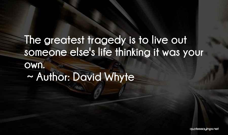 David Whyte Quotes 1248321