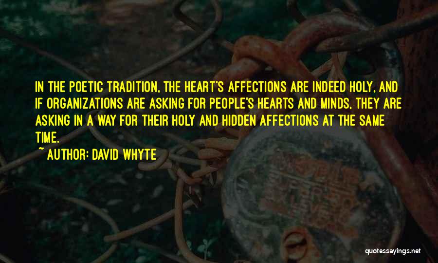 David Whyte Quotes 1307726