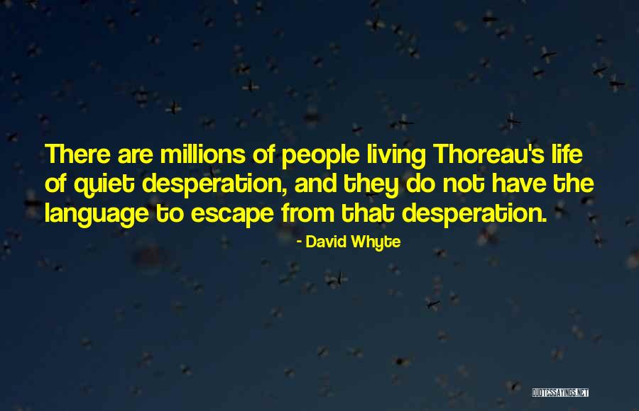 David Whyte Quotes 1765506