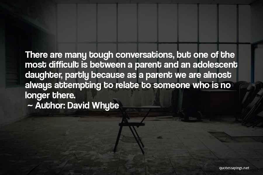 David Whyte Quotes 709469