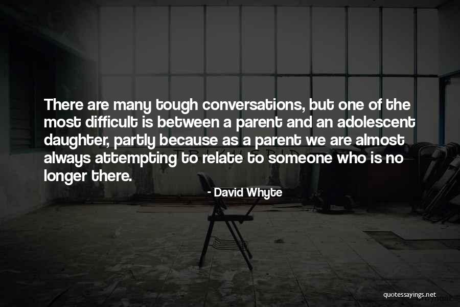 David Whyte Quotes 709469 David Whyte Quotes 709469