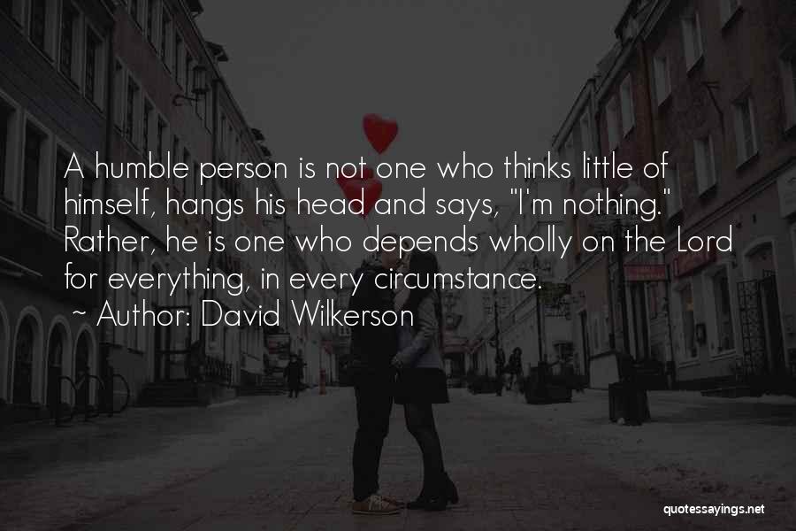 David Wilkerson Quotes 1052175