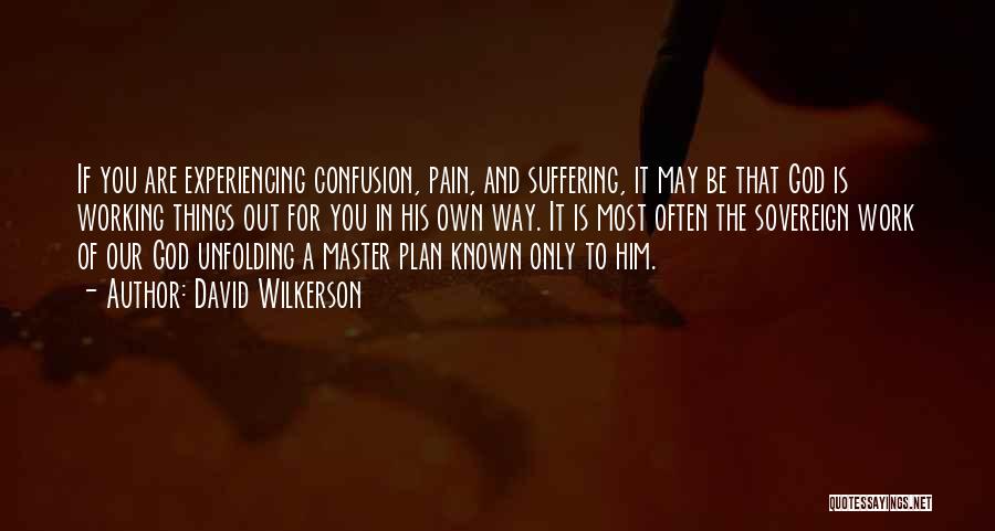 David Wilkerson Quotes 1181751