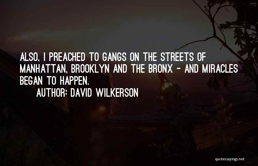 David Wilkerson Quotes 1518381