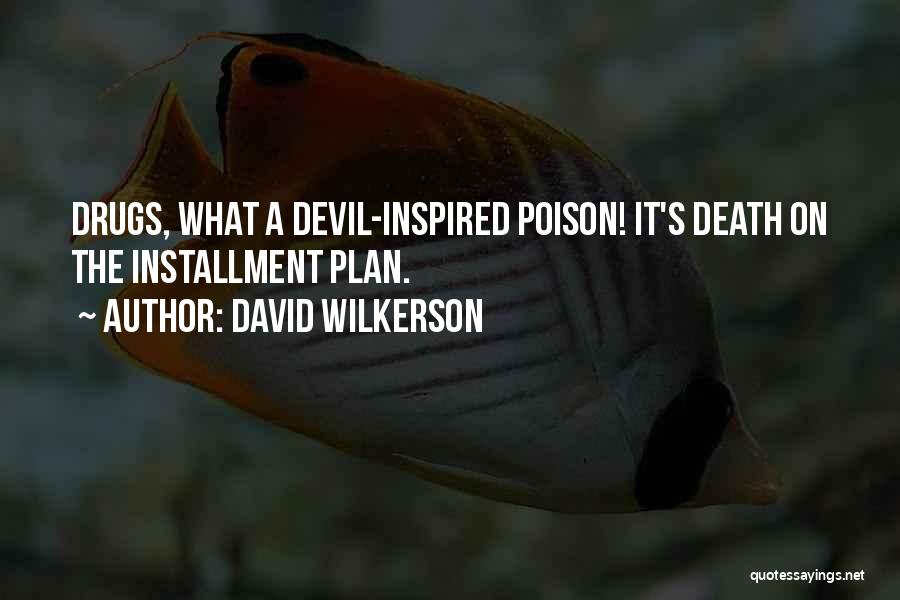 David Wilkerson Quotes 1530923