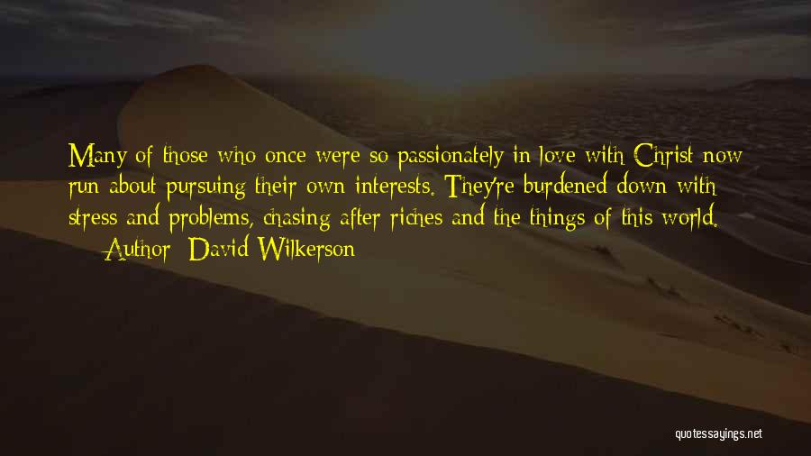 David Wilkerson Quotes 1601460